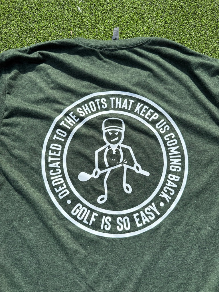 Golf Is SO Easy Badge Tee